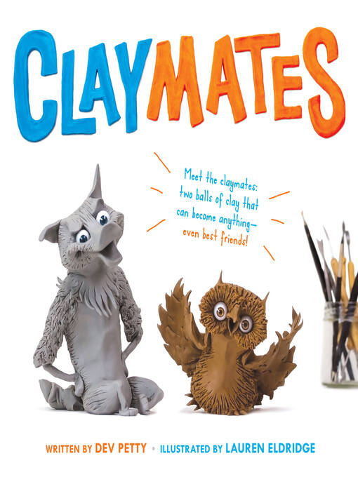 Title details for Claymates by Dev Petty - Available